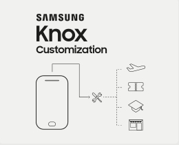 Samsung Knox Customization SDK Samsung Knox Customization SDK